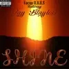Yacoo D.B.H.S - Shine (feat. Ray Blaylock) - Single